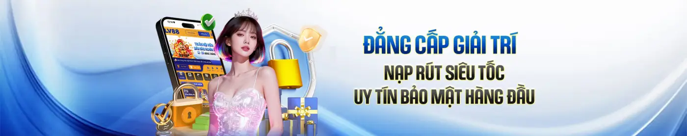 LV88 tặng thưởng nạp đầu
